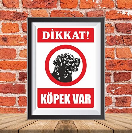 DİKKAT KÖPEK VAR İKAZ TABELASI 25X35CM