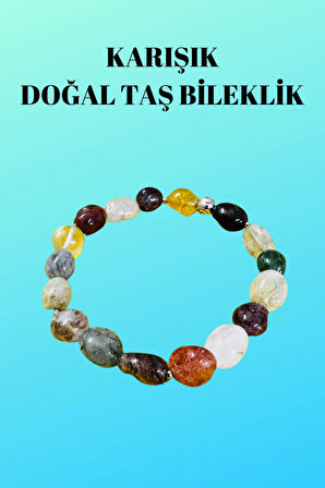Sertifikalı Karışık Doğal Taş Şekilsiz Tımbıl Bileklik AAA Kalite Sürpriz Hediyeli