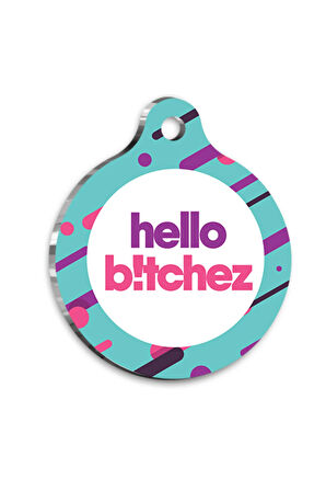 Hello Bitchez Kedi Köpek Künyesi XLarge 3,3 x 5 cm