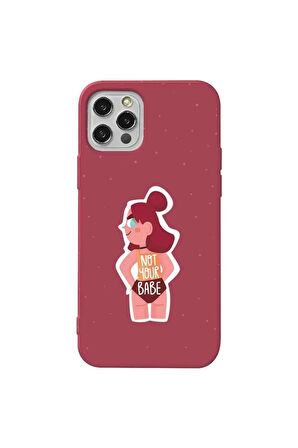Iphone 12 Pro Max Bordo Renkli Silikon Telefon Kilifi - Not Your Babe