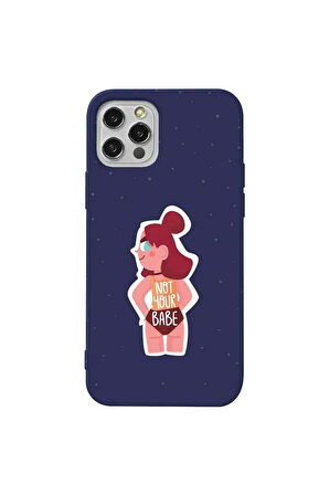 Iphone 13 Pro Max Lacivert Renkli Silikon Telefon Kilifi - Not Your Babe