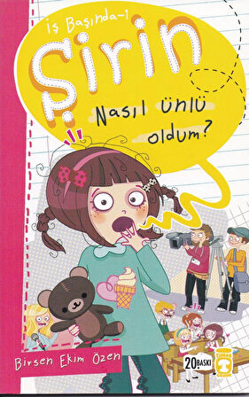 ŞİRİN NASIL ÜNLÜ OLDUM