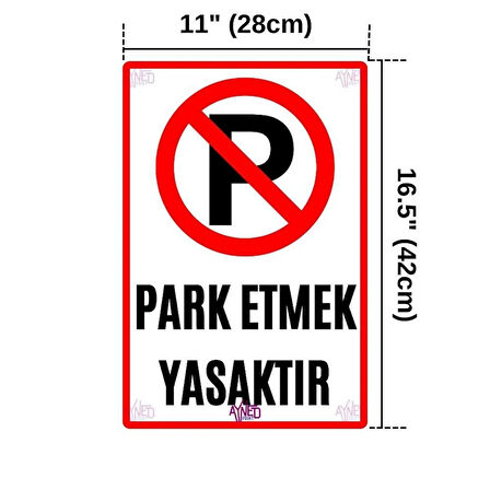 Park Etmek Yasaktır Dekota Uyarı Levhası - İş Yeri, Site ve Apartman için Park Yapılmaz Tabelası - 28x42 cm