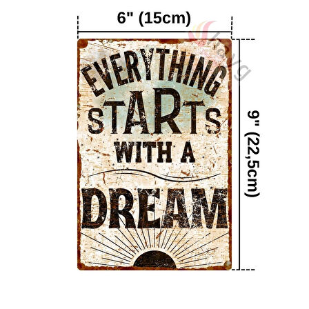 Everthing Starts with a Dream (Her Şey Bir Hayalle Başlar) Dekoratif Alüminyum Levha, Beyaz - 15cm x 22,5cm