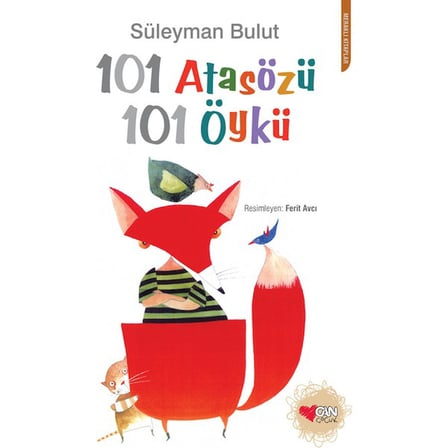 Can Çocuk Yayınları 101 Atasözü ve 101 Öykü - Süleyman Bulut