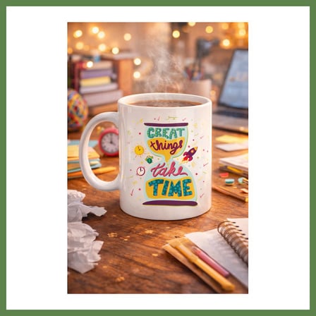 HOBİBAHÇEM Great Things Take Time Porselen Kupa MODEL 130 – Motivasyon Mesajlı Renkli Kupa, İlham Veren Kahve & Çay Kupası HB006
