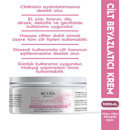 Nevfix Beauty Cilt Beyazlatıcı ve Aydınlatıcı 100 ml Krem