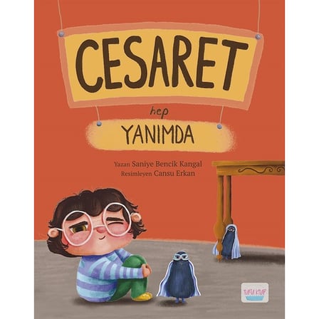 Turta Kitap Cesaret Hep Yanımda- Saniye Bencik Kangal