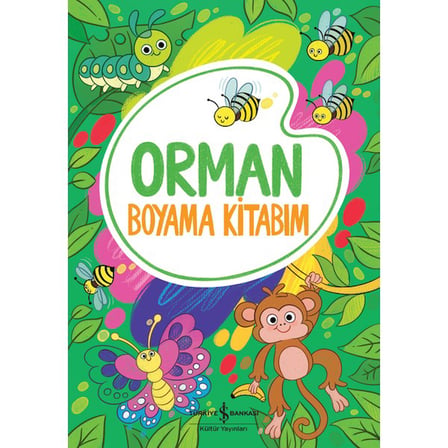 İş Bankası Kültür Yayınları Orman – Boyama Kitabım lı Eğlenceli Kitap