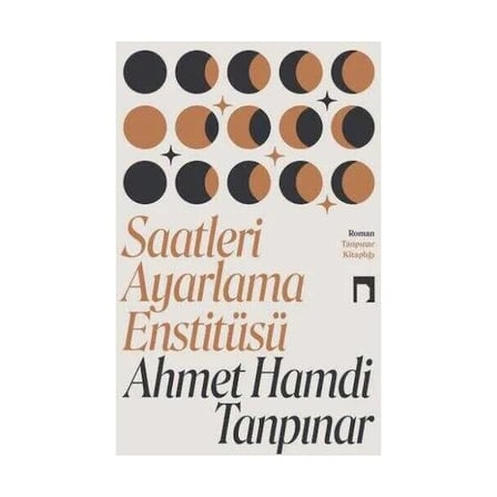 Dergah Yayınları Saatleri Ayarlama Enstitüsü - Ahmet Hamdi Tanpınar Ciltsiz Roman 395 Sayfa Türkçe Yayın