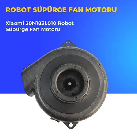 Xiaomi 20N183L010 Robot Süpürge Fan Motoru