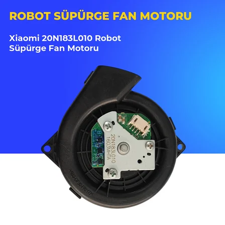 Xiaomi 20N183L010 Robot Süpürge Fan Motoru