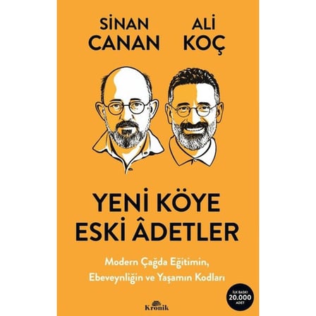 Kronik Kitap Yeni Köye Eski Âdetler Sinan Canan Ciltsiz 256 Sayfa Modern Eğitim ve Ebeveynlik