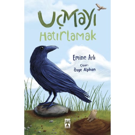 İlk Genç Timaş TİMAŞ Çocuk Roman Uçmayı Hatırlamak Emine Arlı 128 Sayfa Normal Boy Türkçe 2026 Yaş Aralığı