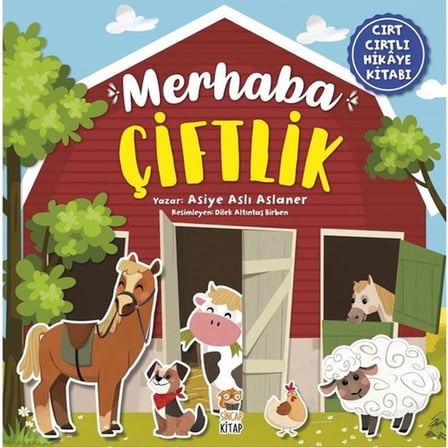 Sincap Kitap Merhaba Çiftlik Cırt Cırtlı Hikaye Kitabı Asiye Aslı Aslaner