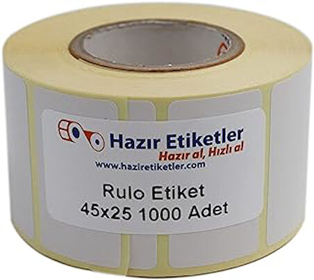 hazır etiketler , hazır al hızlı al Kuşe Etiket 45mm x 25mm Ruloda 1000 Adet 40mm Kuka Çapında Baskısız Barkod Yazıcı Etiketi