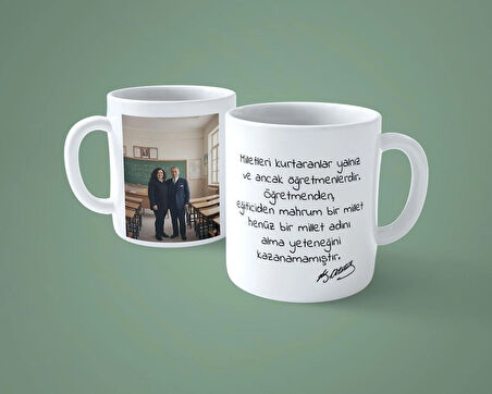 Öğretmenler Gününe Özel Atatürk ile Öğretmen temalı kişiye özel baskılı kupa