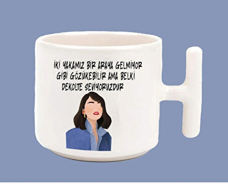 İki Yakamız Bir Araya Gelmiyor Olabilir Espirili T Kulp Latte Kupa