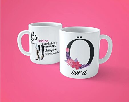 Kadınlar Gününe Özel Ö Harfli İsimli Baskılı Kupa Bardak
