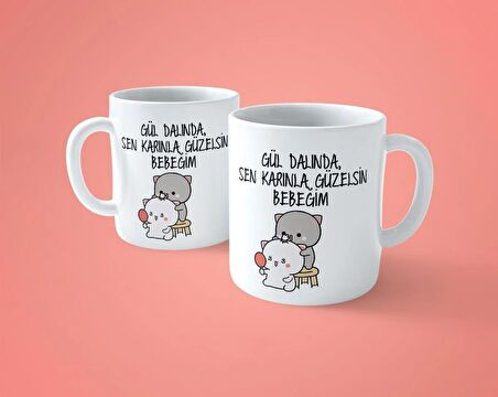 Gül Dalında Sen Karınla Güzelsin Bebeğim Baskılı Kupa Bardak