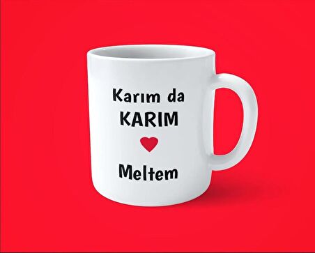 Kocam da Kocam , Karım da Karım İsimli 2'li Baskılı Kupa Bardak