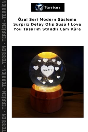 Özel Seri Modern Süsleme Sürpriz Detay Ofis Süsü I Love You Tasarım Standlı Cam Küre