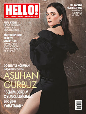HELLO! Dergi 29 Mayıs - 11 Haziran 2025