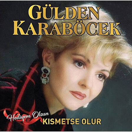 Gülden Karaböcek Hediyem Olsun / Kısmetse Olur - Plak