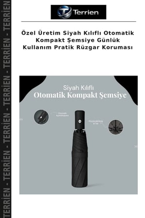 Özel Üretim Siyah Kılıflı Otomatik Kompakt Şemsiye Günlük Kullanım Pratik Rüzgar Koruması