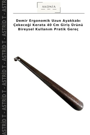 Demir Ergonomik Uzun Ayakkabı Çekeceği Kerata 40 Cm Giriş Ürünü Bireysel Kullanım Pratik Gereç