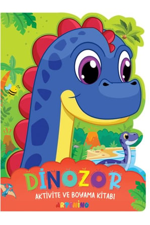 Dinozor - Aktivite ve Boyama Kitabı Serisi