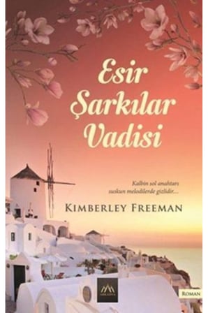 Esir Şarkılar Vadisi