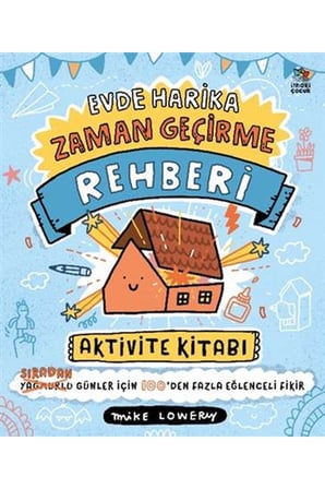 Evde Harika Zaman Geçirme RehberiAktivite Kitabı