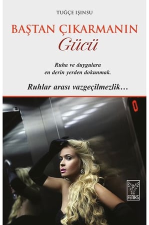 Baştan Çıkarmanın Gücü