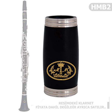 HMB2 Klarnet Fıçısı Barrel Baril Varil