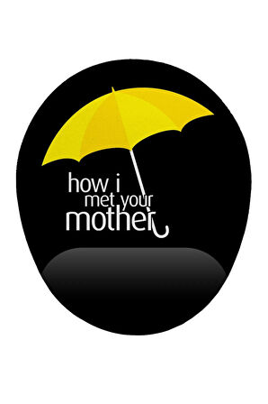 How I met your mother Bilek Destekli Kaymaz Buruşmaz Kırılmaz Mouse Pad…