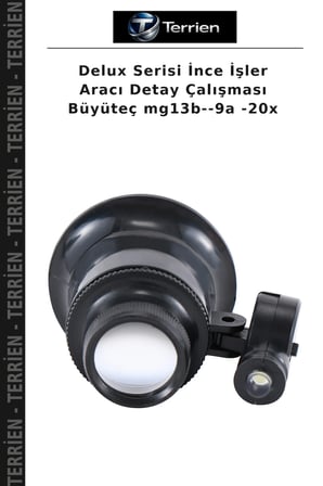 Delux Serisi İnce İşler Aracı Detay Çalışması Büyüteç mg13b--9a -20x