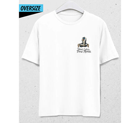 Talk Less Pose More  Oversize Unisex T-Shirt Beyaz