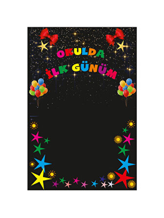 Okulda İlk Günüm Hatıra Fotoğraf Panosu Branda 100x150