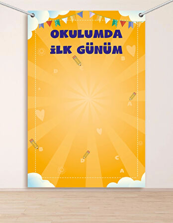 Okulumda İlk Günüm Hatıra Fotoğraf Panosu Branda 100x150