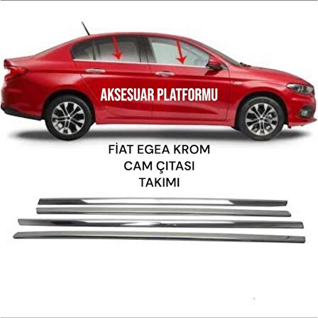 Fiat Egea  Paslanmaz Çelik Krom Cam Çıtası Takımı 4 Prç