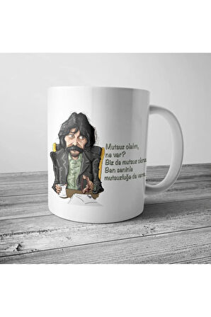 Behzat Ç. Mutsuz Olalım Tasarımlı Hediye Kupa Bardak