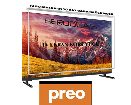 HEROGLAS PREO         55İNÇ TV EKRAN KORUYUCU