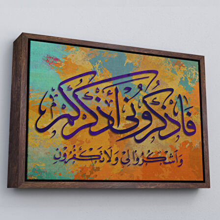 Siyah Çerçeveli Beni Anın ki, Sizi Anayım; Şükredin, Nankörlük Etmeyin, Bakara Suresi Tablo