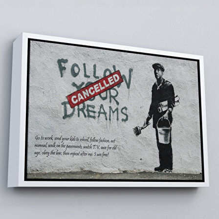 Altın Çerçeveli Bansky'nin Hayallerini Takip Et - İptal Edildi İsimli Eseri Kanvas Tablo