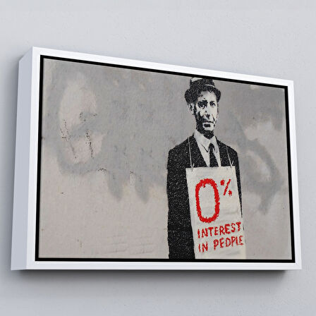 Beyaz Çerçeveli Banksy % 0 Faiz Oranı İsimli Çalışması Kanvas Tablo / % 0 Interest In People