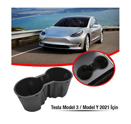 Tesla Model 3 ve Model Y Bardak Tutucu