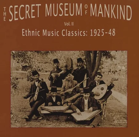 The Secret Museum of Mankind Vol. II Ethnic Music Classics: 1925-48 2x LP Plak