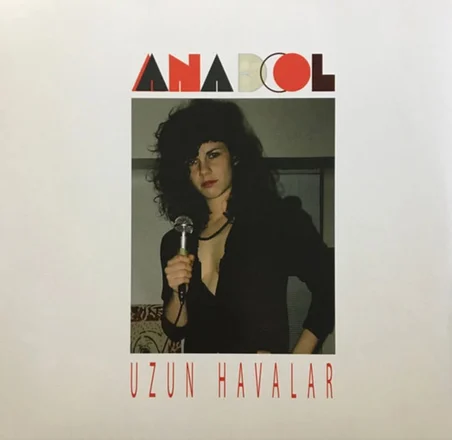 Anadol - Uzun Havalar LP