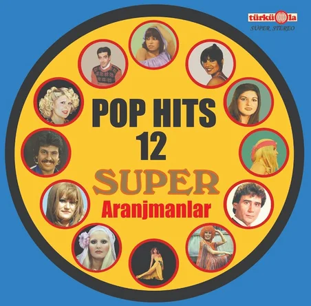 Pop Hits 12. Super Aranjmanlar LP Plak